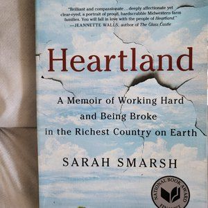 Heartland : A Memoir of Working Hard and Being Broke in the Richest Country...
